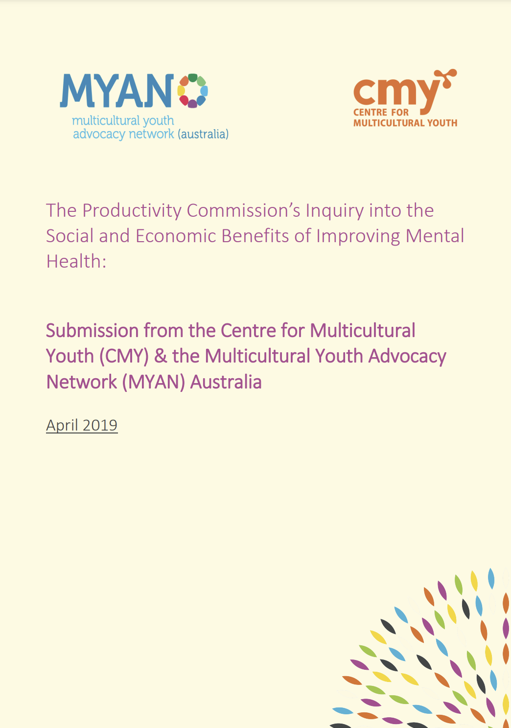 Front cover of the Centre for Multicultural Youth and MYAN Australia's 2019 submission to the Productivity Commission’s Inquiry into the Social and Economic Benefits of Improving Mental Health