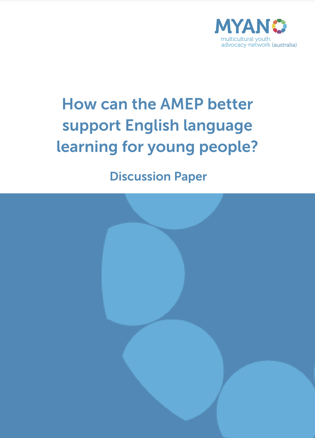 MYAN Discussion Paper on AMEP Supporting English Language Learning for Young People - September 2020