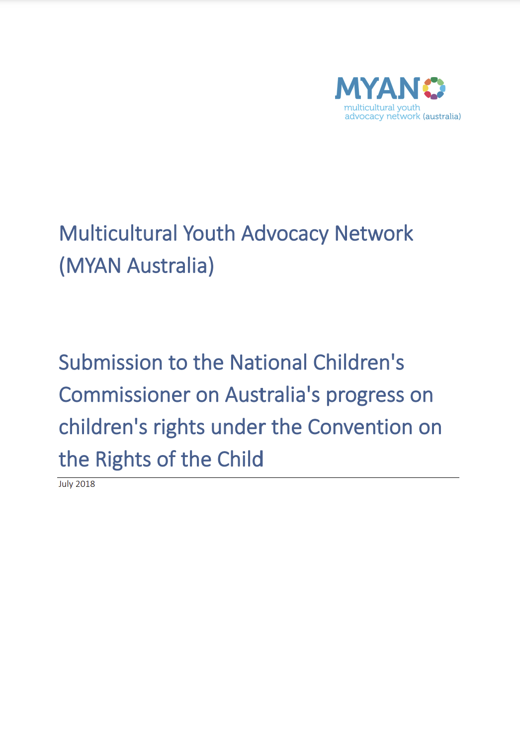 MYAN Submission to the National Children’s Commissioner on Australia’s Progress on Children’s Rights under the Convention on the Rights of the Child - July 2018