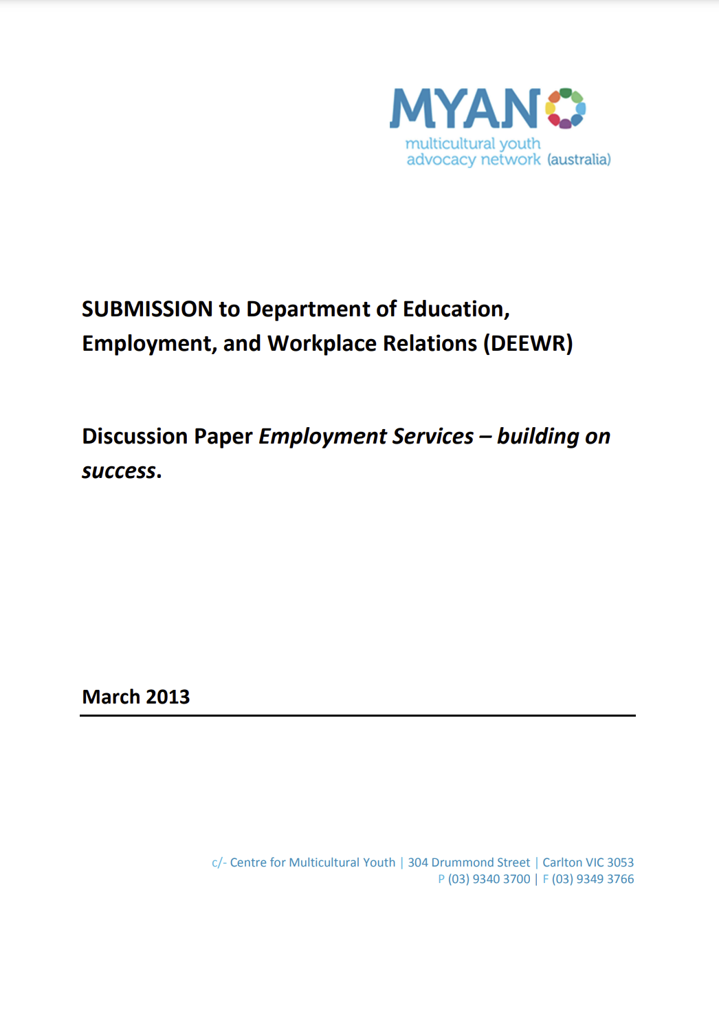 MYAN Submission to the Department of Education, Employment, and Workplace Relations on Employment Services - Building on Success - March 2013