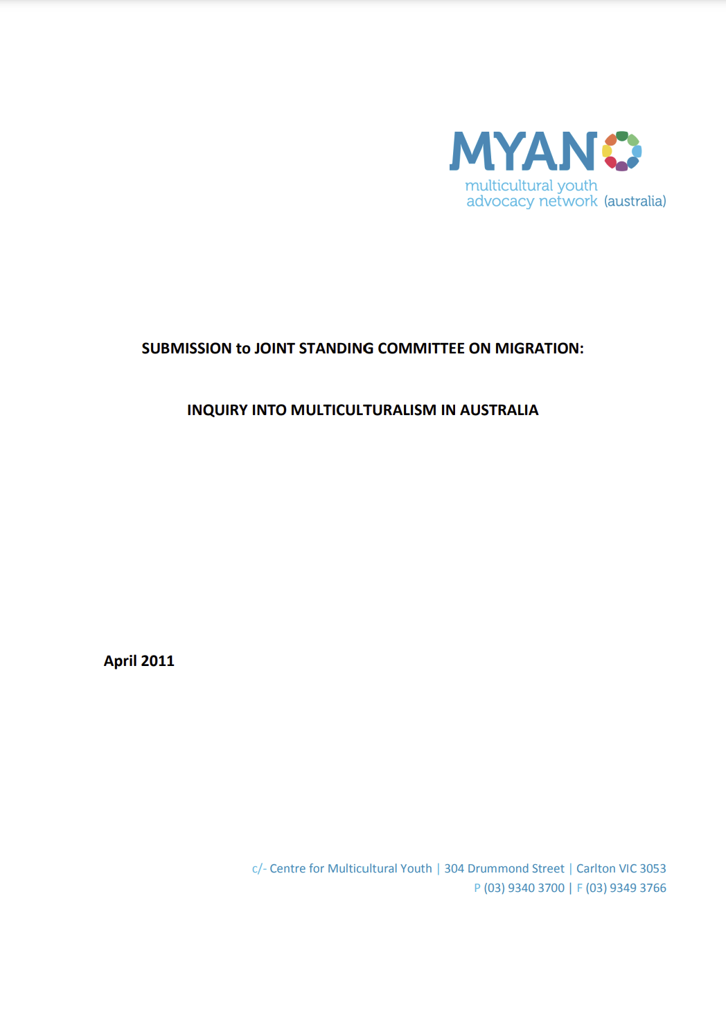 MYAN Submission to the Joint Standing Committee on Migration: Inquiry into Multiculturalism in Australia - April 2011