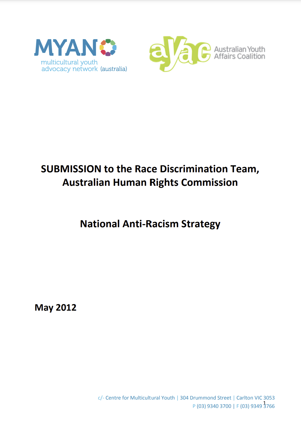 MYAN Submission on Australia's National Anti-Racism Strategy - Addressing Racism and Discrimination Faced by Multicultural Youth - May 2012