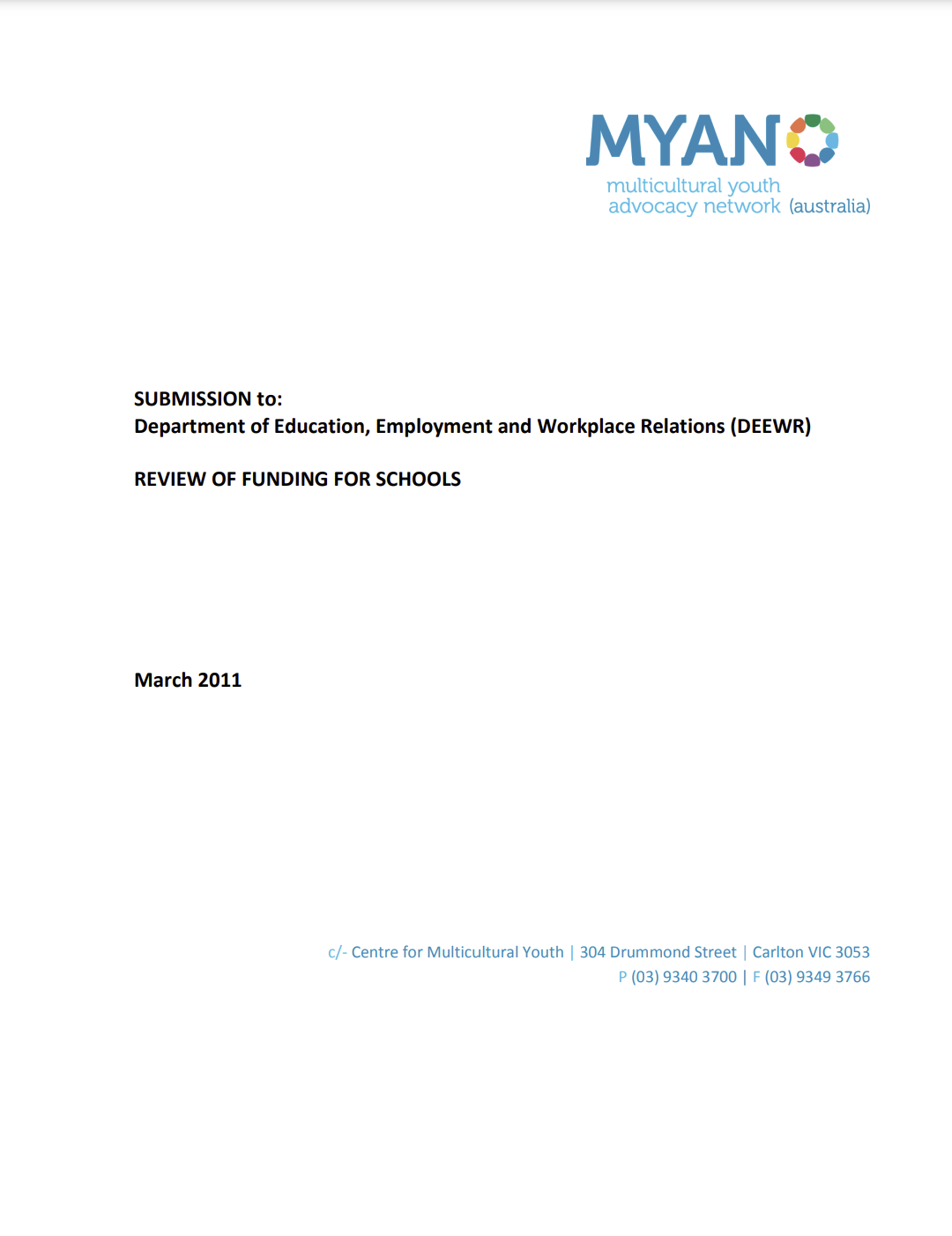 MYAN Submission to the Department of Education on the Review of Funding for Schools - Addressing Educational Barriers for Refugee and Migrant Youth - March 2011